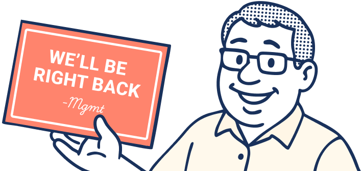 Cartoon of Lee holding a sign that says "We'll Be Right Back - Mgmt"